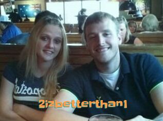 2izbetterthan1