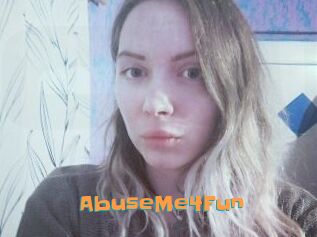 AbuseMe4Fun