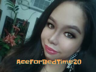 AceForBedTime20