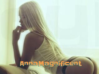 AnnaMagnificent