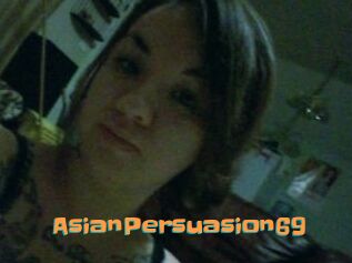 AsianPersuasion69