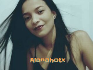 Alanahotx