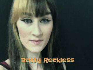 Batty_Reckless