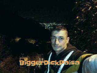 BiggerDickPaisa
