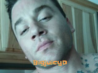 BigjuicyD
