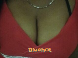 Bluehot