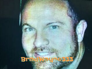 BradWayne333
