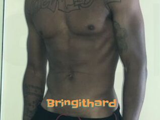 Bringithard