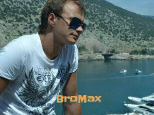 BroMax