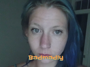 Badmadly