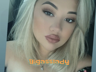 Bigasslady