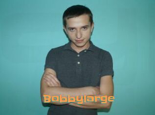 Bobbylarge