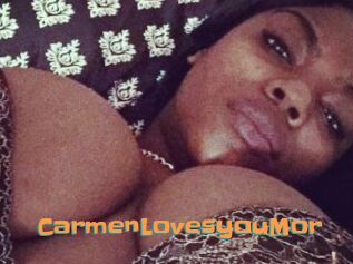 CarmenLovesyouMor