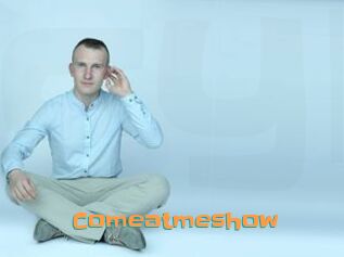 Comeatmeshow