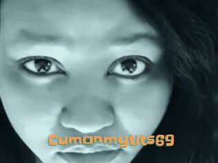 Cumonmytits69