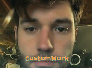 CustomWork