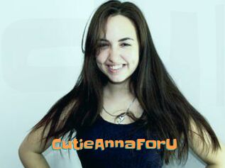 CutieAnnaForU