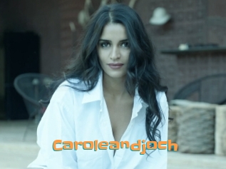 Caroleandjoch