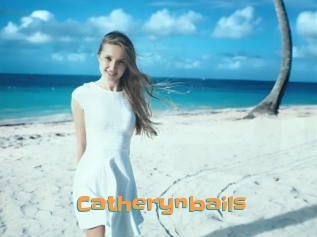 Catherynbails