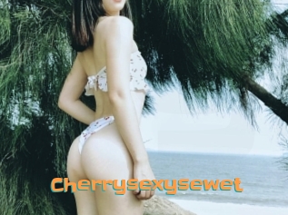 Cherrysexysewet