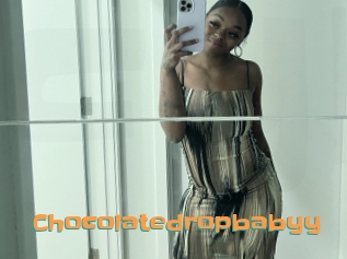 Chocolatedropbabyy