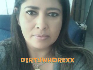 DIRTYWHOREXX