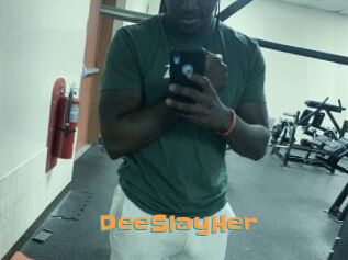 DeeSlayHer