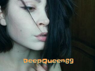 DeepQueen69