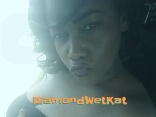 DiamondWetKat