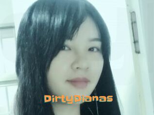 DirtyDianas
