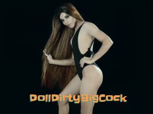 DollDirtyBigCock