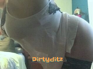 Dirtyditz