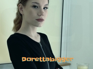Dorettabigger
