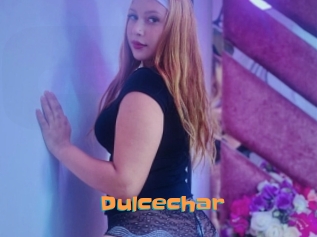 Dulcechar