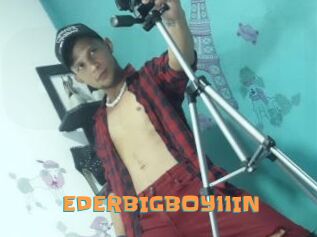 EDERBIGBOY11IN