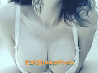 EatSleepFvck