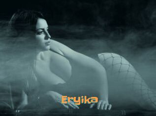 Eryika