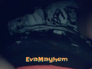 EvaMayhem