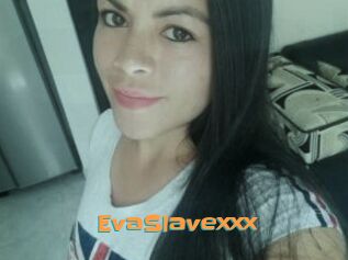 EvaSlavexxx