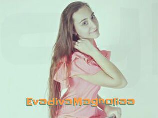 EvadivaMagnoliaa