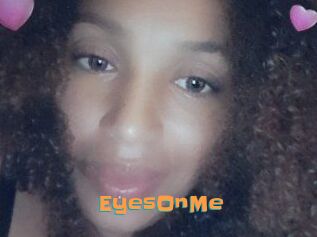 EyesOnMe