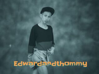 Edwardandthommy