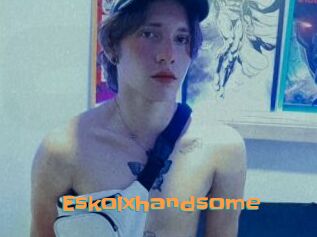 Eskolxhandsome