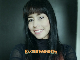 Evasweeth