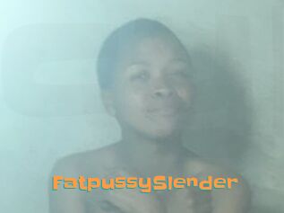 FatpussySlender
