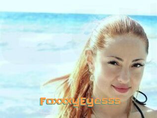 FoxxxyEyesss