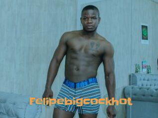 Felipebigcockhot