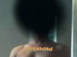 Fetishlad