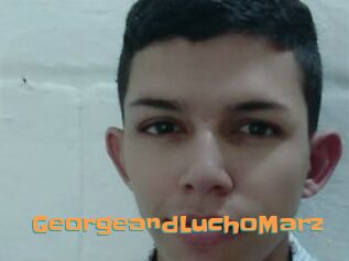 GeorgeandLuchoMarz