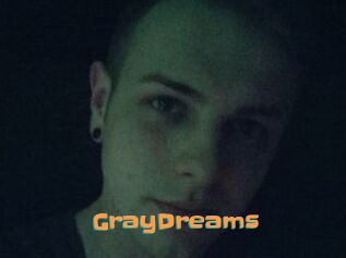 GrayDreams